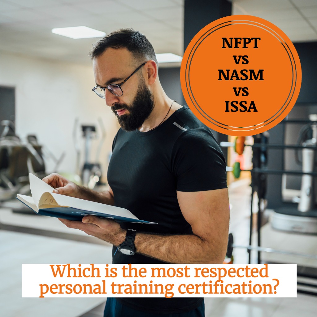 NFPT vs NASM vs ISSA: What's the most respected personal training certification